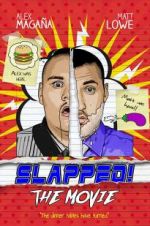Watch Slapped! The Movie Tvmuse