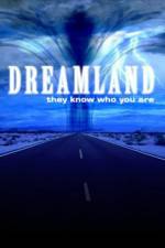 Watch Dreamland (2007) Tvmuse
