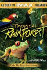 Watch Tropical Rainforest Tvmuse