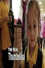 Watch The Real Thumbelina Tvmuse