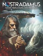 Watch Nostradamus: Future Revelations and Prophecy Tvmuse
