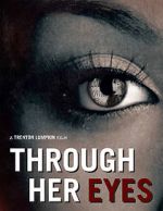 Watch Through Her Eyes (Short 2020) Tvmuse