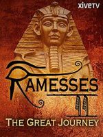 Watch Ramesses II: The Great Journey Tvmuse