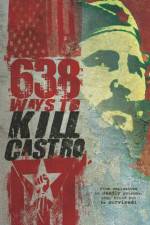 Watch 638 Ways To Kill Castro Tvmuse