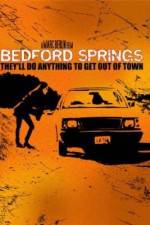 Watch Bedford Springs Tvmuse