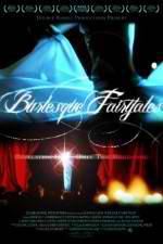 Watch Burlesque Fairytales Tvmuse