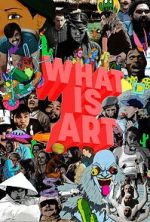 Watch What is Art Tvmuse