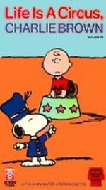 Watch Life Is a Circus, Charlie Brown (TV Short 1980) Tvmuse