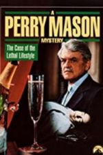 Watch A Perry Mason Mystery: The Case of the Lethal Lifestyle Tvmuse