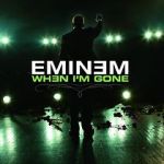 Watch Eminem: When I\'m Gone Tvmuse