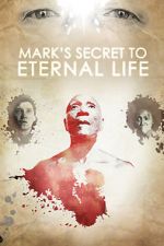 Watch Mark\'s Secret to Eternal Life Tvmuse