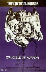 Watch Crucible of Horror Tvmuse