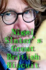 Watch Nigel Slater\'s Great British Biscuit Tvmuse