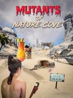 Watch Mutants of Nature Cove Tvmuse
