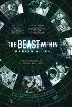 Watch The Beast Within: The Making of \'Alien\' Tvmuse