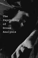 Watch The Psychology of Dream Analysis Tvmuse