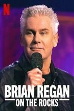 Watch Brian Regan: On the Rocks (TV Special 2021) Tvmuse