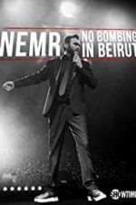 Watch NEMR: No Bombing in Beirut Tvmuse