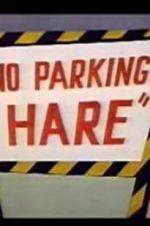 Watch No Parking Hare Tvmuse