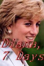 Watch Diana, 7 Days Tvmuse