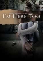 Watch I\'m Here Too (Short 2017) Tvmuse