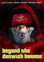 Watch Beyond the Dunwich Horror Tvmuse