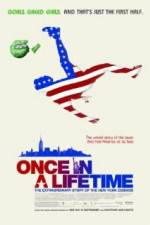 Watch Once in a Lifetime The Extraordinary Story of the New York Cosmos Tvmuse