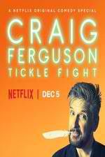 Watch Craig Ferguson: Tickle Fight Tvmuse