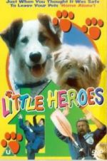 Watch Little Heroes Tvmuse