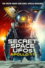 Watch Secret Space UFOs: Apollo 1-11 Tvmuse