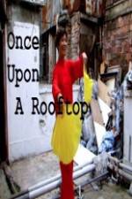 Watch Once Upon a Rooftop Tvmuse