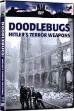 Watch The War File: Doodlebugs - Hitler's Terror Weapons Tvmuse