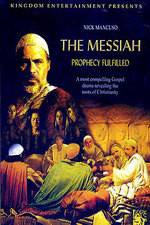 Watch The Messiah: Prophecy Fulfilled Tvmuse