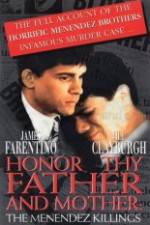 Watch Honor Thy Father and Mother The True Story of the Menendez Murders Tvmuse