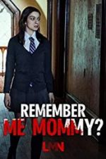 Watch Remember Me, Mommy? Tvmuse