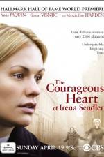Watch The Courageous Heart of Irena Sendler Tvmuse