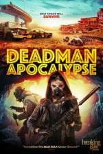 Watch Deadman Apocalypse Tvmuse