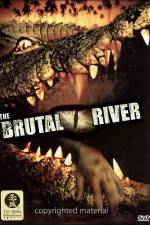 Watch The Brutal River Tvmuse