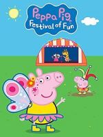 Watch Peppa Pig: Festival of Fun Tvmuse