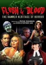 Watch Flesh and Blood: The Hammer Heritage of Horror Tvmuse