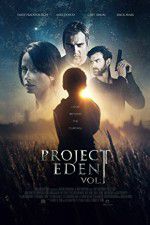 Watch Project Eden Vol I Tvmuse