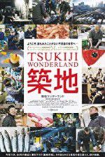 Watch Tsukiji Wonderland Tvmuse