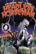 Watch Curse of the Headless Horseman Tvmuse
