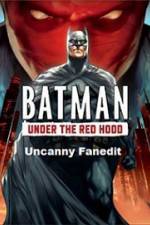 Watch Under The Red Hood Uncanny Fanedit Tvmuse