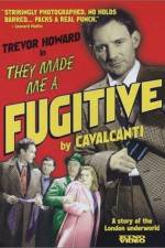 Watch They Made Me a Fugitive Tvmuse