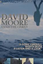 Watch The Making of David Moore and The Oars Tvmuse