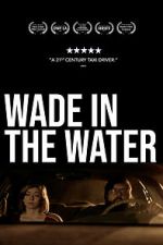 Watch Wade in the Water Tvmuse