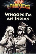 Watch Whoops I'm an Indian Tvmuse