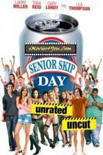 Watch Senior Skip Day Tvmuse