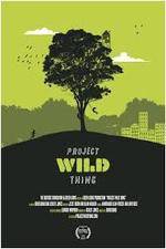 Watch Project Wild Thing Tvmuse